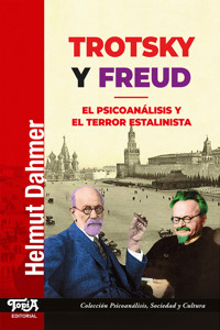Trotsky y Freud - Helmut Dahmer - E-Book