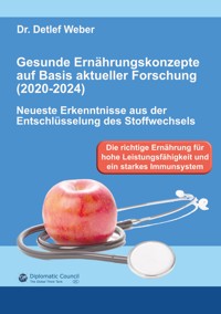 Gesunde Ernährungskonzepte auf Basis aktueller Forschung (2020-2024) - Detlef Weber - E-Book