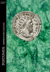 Postumus. Imperator Galliae - Patrizio Corda - E-Book