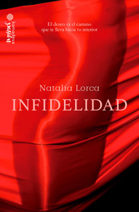 Infidelidad - Natalia Lorca - E-Book