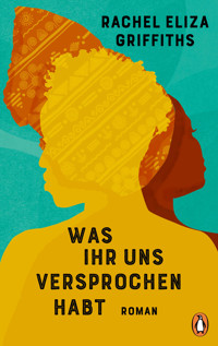 Was ihr uns versprochen habt - Rachel Eliza Griffiths - E-Book