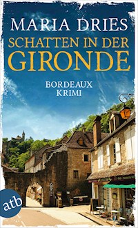 Schatten in der Gironde - Maria Dries - E-Book
