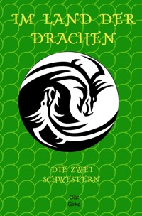 Im Land der Drachen - Olaf Girke - E-Book
