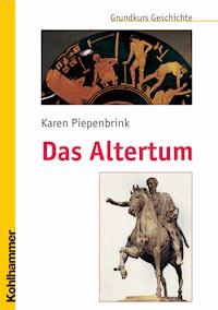 Das Altertum - Karen Piepenbrink - E-Book