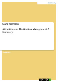 Attraction and Destination Management. A Summary - Laura Herrmann - E-Book