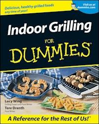 Indoor Grilling For Dummies - Lucy Wing - E-Book