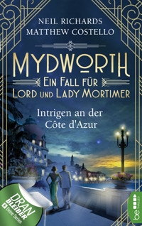 Mydworth - Intrigen an der Côte d'Azur - Matthew Costello - E-Book