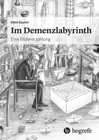 Im Demenzlabyrinth - Albin Zauner - E-Book