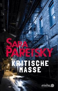 Kritische Masse - Sara Paretsky - E-Book
