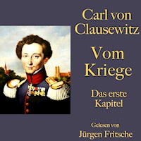 Carl von Clausewitz: Vom Kriege - Carl von Clausewitz - Hörbuch