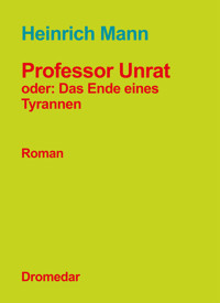 Professor Unrat - Heinrich Mann - E-Book
