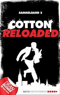 Cotton Reloaded - Sammelband 02 - Alexander Lohmann - E-Book