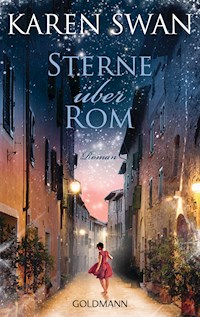 Sterne über Rom - Karen Swan - E-Book