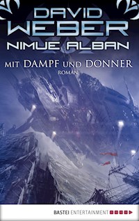 Nimue Alban: Mit Dampf und Donner - David Weber - E-Book