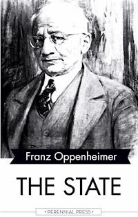 The State - Franz Oppenheimer - E-Book