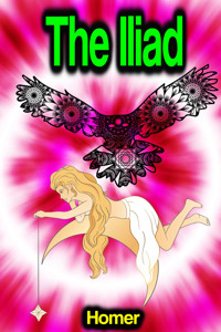 The Iliad - Homer - E-Book + Hörbuch