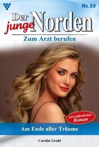 Am Ende aller Träume - Carolin Grahl - E-Book