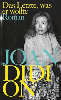 Das Letzte, was er wollte - Joan Didion - E-Book
