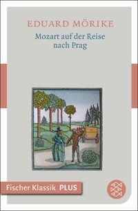 Mozart auf der Reise nach Prag - Eduard Mörike - E-Book + Hörbuch