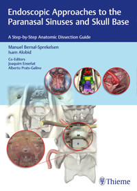Endoscopic Approaches to the Paranasal Sinuses and Skull Base -  - E-Book
