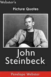 Webster's John Steinbeck Picture Quotes - Penelope Webster - E-Book