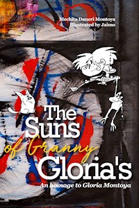 The Suns of granny Gloria's - María Cristina Mercedes Daneri - E-Book