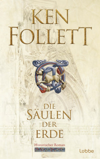 Die Säulen der Erde - Ken Follett - E-Book