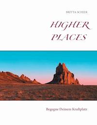 Higher Places - Britta Schier - E-Book