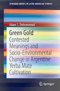 Green Gold - Adam S. Dohrenwend - E-Book