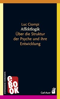 Affektlogik - Luc Ciompi - E-Book