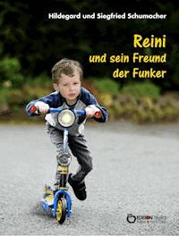 Reini und sein Freund der Funker - Hildegard Schumacher - E-Book