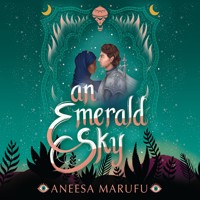 An Emerald Sky - Aneesa Marufu - Hörbuch