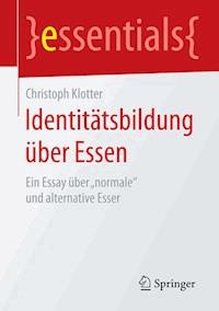 Identitätsbildung über Essen - Christoph Klotter - E-Book