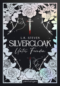 Silvercloak - Unter Feinden - L.K. Steven - E-Book