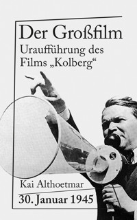 Der Großfilm - Kai Althoetmar - E-Book