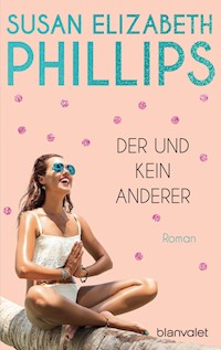 Der und kein anderer - Susan Elizabeth Phillips - E-Book
