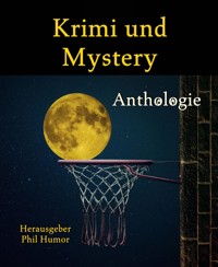 Krimi und Mystery - Phil Humor - kostenlos E-Book
