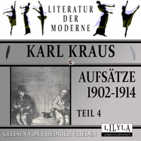Aufsätze 1902-1914 - Teil 4 - Karl Kraus - Hörbuch