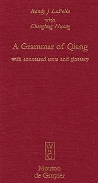 A Grammar of Qiang - Randy J. LaPolla - E-Book
