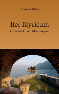 Iter Illyricum - Elisabeth Thaler - E-Book