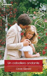 Un caballero andante - Cindy Gerard - E-Book