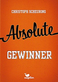 Absolute Gewinner - Christoph Scheuring - E-Book