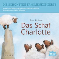 Die schönsten Familienkonzerte. Das Schaf Charlotte - Anu Stohner - Hörbuch