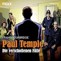 Paul Temple - Die verschollenen Fälle - Francis Durbridge - Hörbuch