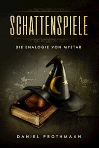 Schattenspiele - Daniel Prothmann - E-Book