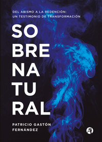 Sobrenatural - Patricio Gastón Fernández - E-Book