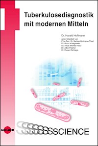 Tuberkulosediagnostik mit modernen Mitteln - Harald Hoffmann - E-Book