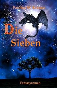 Die Sieben - Pauline M. Krämer - E-Book