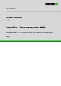 Examenshilfe - Erziehungswissenschaft (EWS I) - Josua Handerer - E-Book