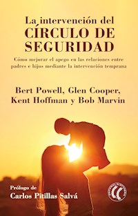 La intervención del círculo de seguridad - Bert Powell - E-Book